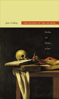 Book Cover for The Deaths of the Author by Jane Gallop