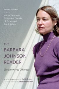 Book Cover for The Barbara Johnson Reader by Melissa Feuerstein, Bill Johnson González, Lili Porten, Keja Valens