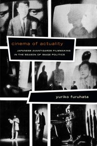 Book Cover for Cinema of Actuality by Yuriko Furuhata