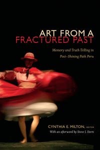 Book Cover for Art from a Fractured Past by Cynthia E Milton