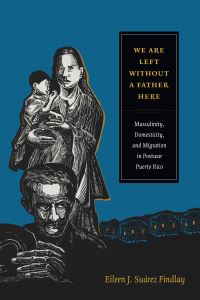 Book Cover for We Are Left Without a Father Here by Eileen Findlay