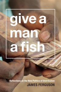 Book Cover for Give a Man a Fish by James Ferguson