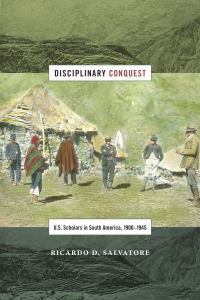 Book Cover for Disciplinary Conquest by Ricardo Donato Salvatore