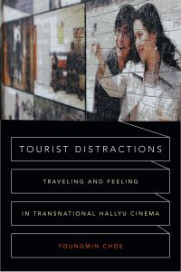 Book Cover for Tourist Distractions by Youngmin Choe