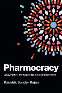 Book Cover for Pharmocracy by Kaushik Sunder Rajan