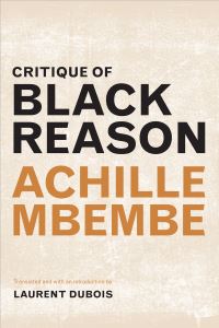 Book Cover for Critique of Black Reason by Achille Mbembe