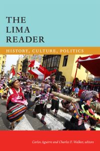 Book Cover for The Lima Reader by Carlos Aguirre, Charles F Walker