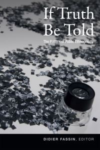 Book Cover for If Truth Be Told by Didier Fassin