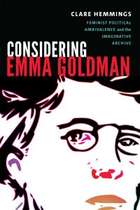 Book Cover for Considering Emma Goldman by Clare Hemmings