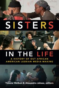 Book Cover for Sisters in the Life by Yvonne Welbon, Alexandra Juhasz