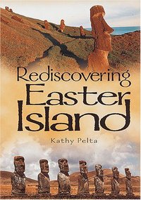 Book Cover for Rediscovering Easter Island by Kathy Pelta