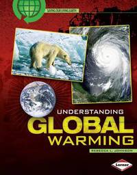 Book Cover for Understanding Global Warming by Rebecca L Johnson