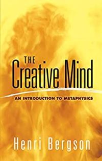 Book Cover for The Creative Mind by Henri Bergson