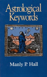 Book Cover for Astrological Keywords by Manly P Hall