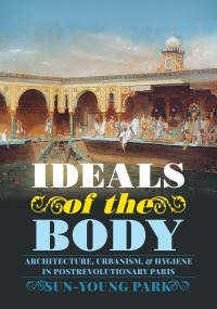 Book Cover for Ideals of the Body by SunYoung Park