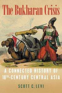Book Cover for The Bukharan Crisis by Scott Cameron Levi