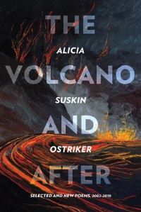Book Cover for The Volcano and After by Alicia Suskin Ostriker