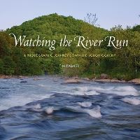 Book Cover for Watching the River Run by Tim Palmer