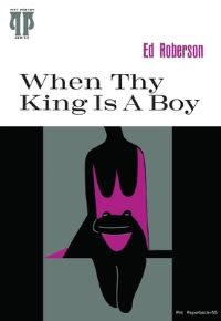 Book Cover for When Thy King Is a Boy; by Ed Roberson
