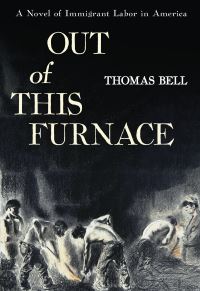 Book Cover for Out of This Furnace by Thomas Bell