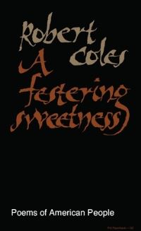 Book Cover for A Festering Sweetness by Robert Coles