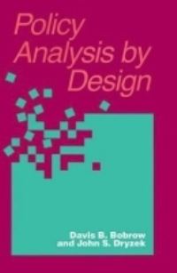 Book Cover for Policy Analysis by Design by Davis B Bobrow, John S Dryzek