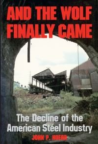 Book Cover for And the Wolf Finally Came by John Hoerr