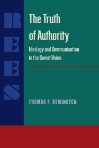 Book Cover for The Truth of Authority by Thomas F Remington