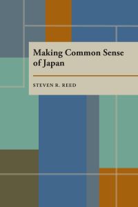 Book Cover for Making Common Sense of Japan by Steven Reed