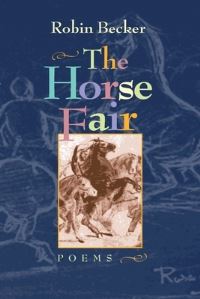 Book Cover for The Horse Fair by Robin Becker