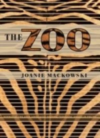 Book Cover for The Zoo by Joanie Mackowski