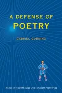 Book Cover for A Defense of Poetry by Gabriel Gudding