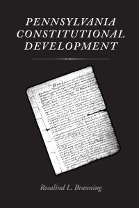 Book Cover for Pennsylvania Constitutional Development by Rosalind L Branning