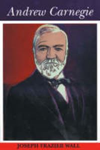 Book Cover for Andrew Carnegie by Joseph Frazier Wall