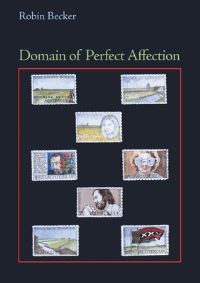 Book Cover for Domain of Perfect Affection by Robin Becker