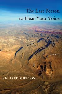Book Cover for The Last Person to Hear Your Voice by Richard Shelton