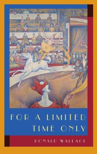 Book Cover for For a Limited Time Only by Ronald Wallace