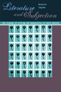 Book Cover for Literature and Subjection by Horacio Legras