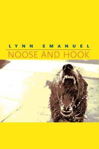 Book Cover for Noose and Hook by Lynn Emanuel