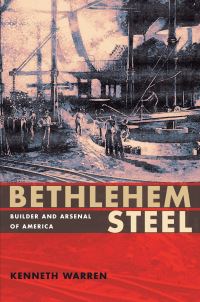 Book Cover for Bethlehem Steel by Kenneth Warren