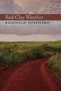 Book Cover for Red Clay Weather by Reginald Shepherd, Robert Philen