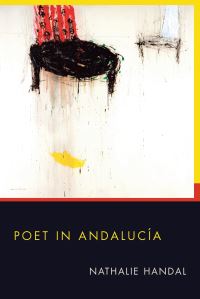 Book Cover for Poet in Andalucía by Nathalie Handal