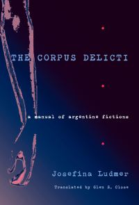 Book Cover for The Corpus Delicti by Josefina Ludmer