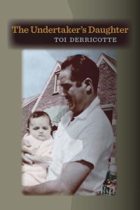 Book Cover for The Undertaker's Daughter by Toi Derricotte