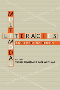Book Cover for Multimodal Literacies and Emerging Genres by Tracey Bowen, Carl Whithaus