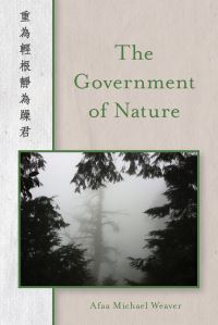 Book Cover for The Government of Nature by Afaa M Weaver