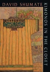 Book Cover for Kimonos in the Closet by David Shumate