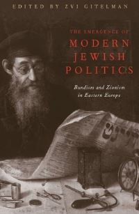 Book Cover for The Emergence of Modern Jewish Politics by Zvi Gitelman