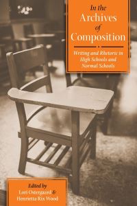 Book Cover for In the Archives of Composition by Lori Ostergaard, Henrietta Rix Wood
