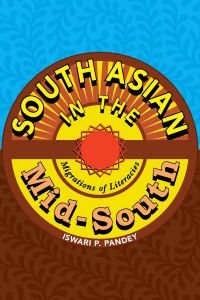 Book Cover for South Asian in the Mid-South by Iswari P Pandey